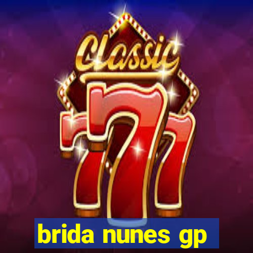 brida nunes gp